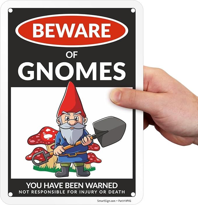 SmartSign Funny Beware Of Gnomes Warning Sign - 10"x7", 40 mil Laminated Rust-free Aluminum - Metal Signs for Wall Decor, Outdoors, Patio, Gifts, Bar, Club, Cafe - Gnomes Theme, Made in USA
