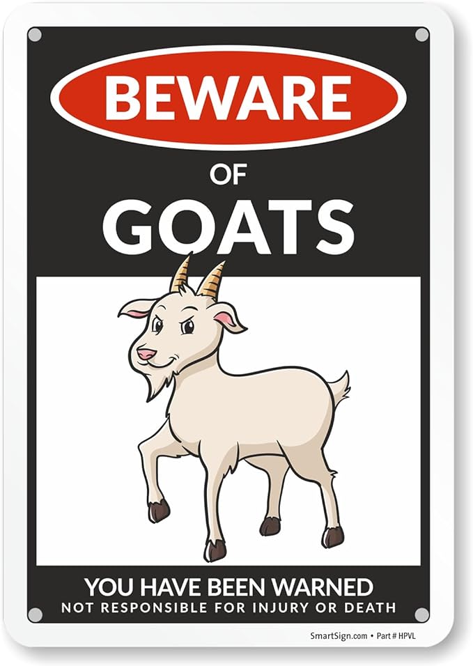 SmartSign Funny Beware Of Goats Warning Sign - 10"x7", 40 mil Laminated Rust-free Aluminum - Metal Signs for Wall Decor, Outdoors, Patio, Gifts, Cafe - Goats Theme, Made in USA