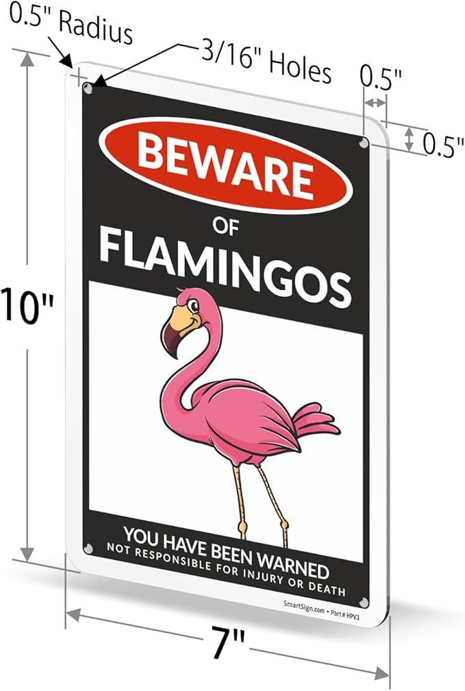 SmartSign Funny Beware Of Flamingos Warning Sign - 10"x7", 40 mil Laminated Rust-free Aluminum - Metal Signs for Women Bedroom, Outdoors, Yard, Patio, Gifts, Cafe - Pink Flamingos Theme, Made in USA