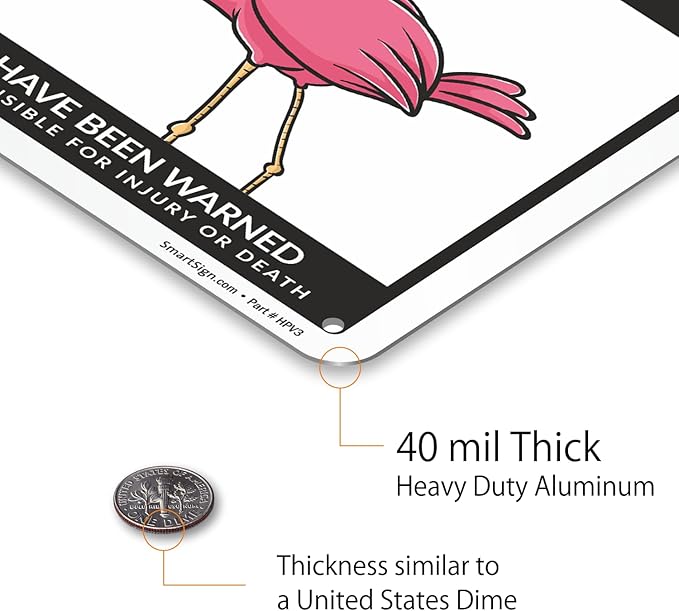 SmartSign Funny Beware Of Flamingos Warning Sign - 10"x7", 40 mil Laminated Rust-free Aluminum - Metal Signs for Women Bedroom, Outdoors, Yard, Patio, Gifts, Cafe - Pink Flamingos Theme, Made in USA