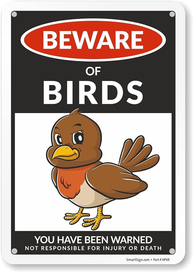 SmartSign Funny Beware Of Birds Warning Sign - 10"x7", 40 mil Laminated Rust-free Aluminum - Metal Signs for Wall Decor, Outdoors, Garden, Patio, Gifts, Cafe - Birds Theme, Made in USA