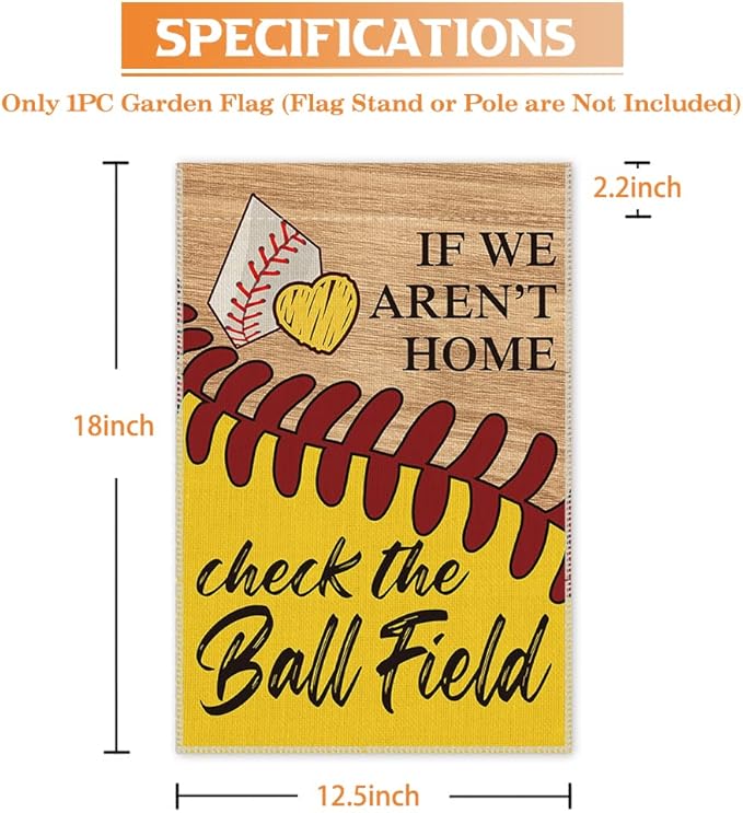 Hafhue If We Aren't Here Check The Ball Field Baseball Sport Garden Flags Outdoor Farmhouse Decorations Waterproof Double Sided Printing 12x18 In, Funny Gift for Baseball Lovers