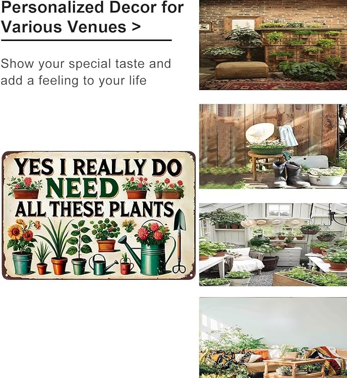 Bestylez Garden Gifts I Really Need All These Plants Vintage Gardening Signs for Home Garden Greenhouse Living Room Bedroom Yard Outdoor Decor 8X12 Inch (3362)