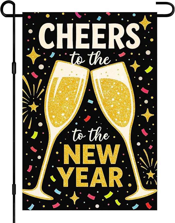 Cheers to the New Year Garden Flag 12x18 Inch Double Sided New Year Garden Banner Outdoor Yard Decor Black Gold Champagne Toast Party Decoration Lawn Flag