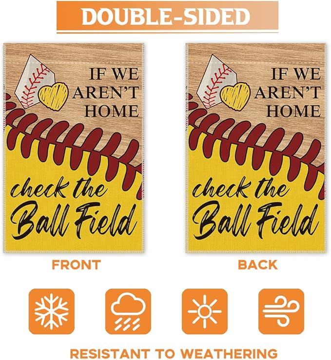 Hafhue If We Aren't Here Check The Ball Field Baseball Sport Garden Flags Outdoor Farmhouse Decorations Waterproof Double Sided Printing 12x18 In, Funny Gift for Baseball Lovers