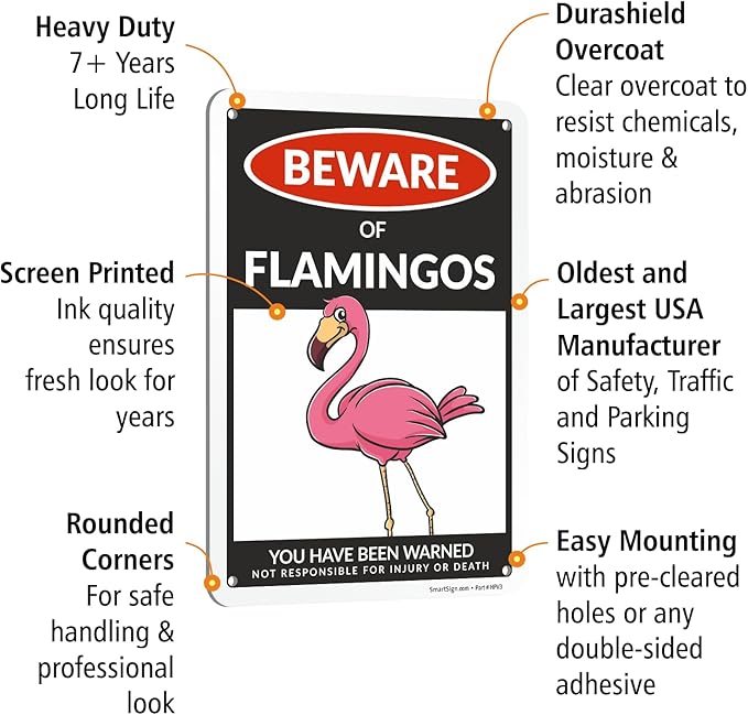 SmartSign Funny Beware Of Flamingos Warning Sign - 10"x7", 40 mil Laminated Rust-free Aluminum - Metal Signs for Women Bedroom, Outdoors, Yard, Patio, Gifts, Cafe - Pink Flamingos Theme, Made in USA