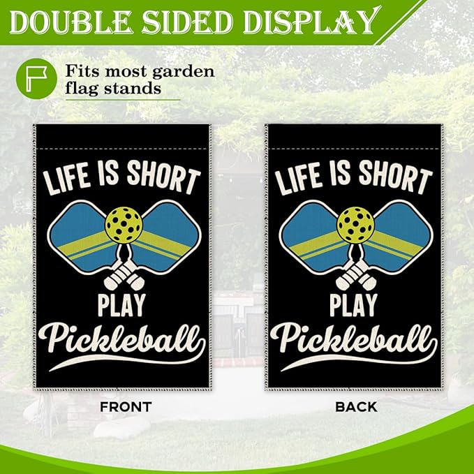 Hafhue Life Is Short Play Pickleball Garden Flag, 12 x 18 Inch Double Sided Farmhouse Holiday Yard Garden Lawn Court Backyard Decoration Flag, Retirement Gifts for Pickleball Lover Men Women