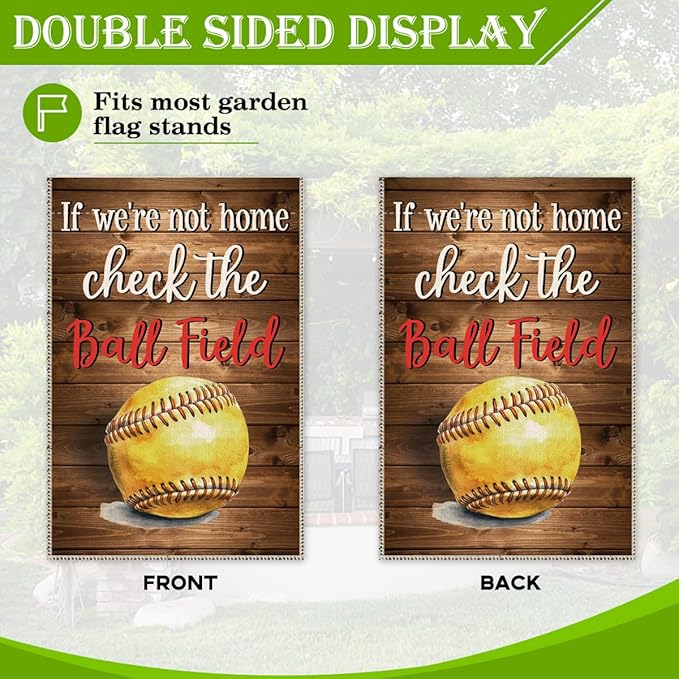 Hafhue If We Are Not Home Check The Ball Field Garden Flag, 12 x 18 Inch Double Sided Farmhouse Holiday Yard Garden Lawn Court Backyard Decoration Flag, Appreciation Gifts for Baseball Lover Coach
