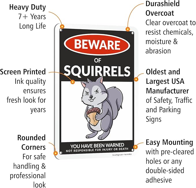 SmartSign Aluminum Squirrel Sign - 10"x7", 40 mil Laminated Rust-free - Humor Squirrel Themed Decorative Signage for Garden, Patio, Gifts - Made in USA