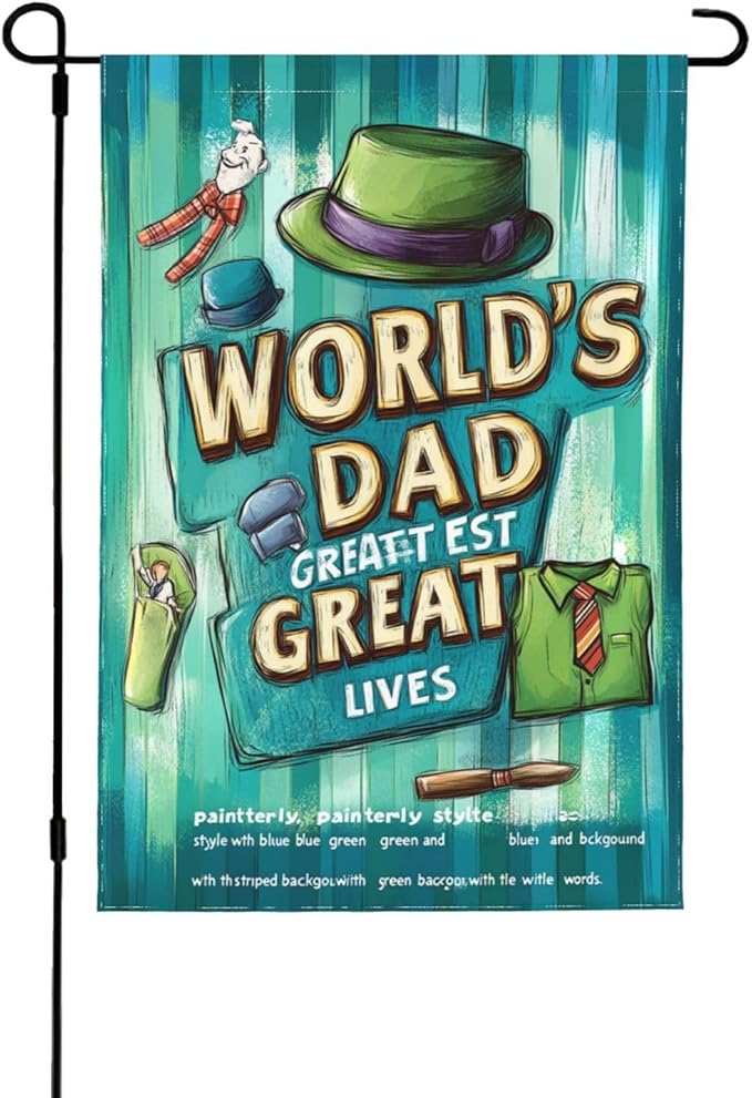 Fathers Day Garden Flag 12x18 Inch Double Sided All-Weather Polyester Outdoor Flag For Patio Lawn Yard And Garden Welcome Decor