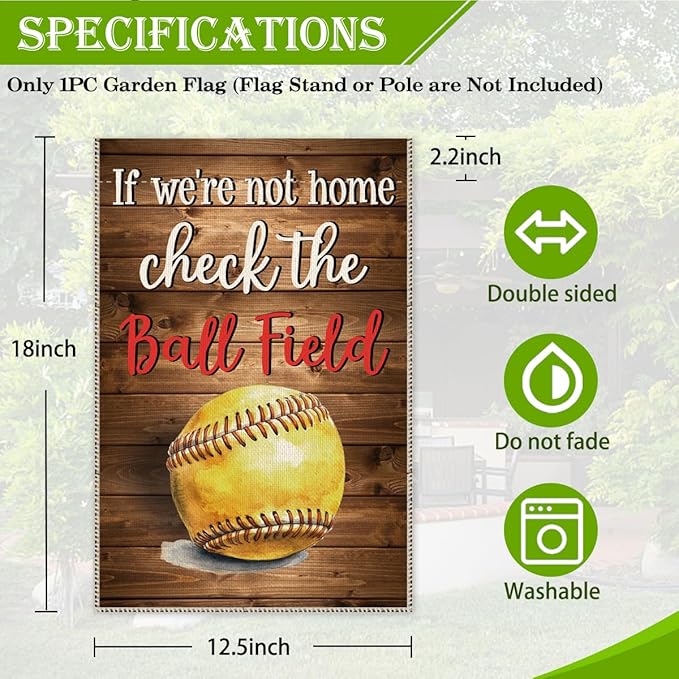 Hafhue If We Are Not Home Check The Ball Field Garden Flag, 12 x 18 Inch Double Sided Farmhouse Holiday Yard Garden Lawn Court Backyard Decoration Flag, Appreciation Gifts for Baseball Lover Coach