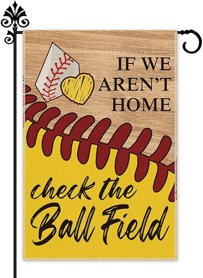 Hafhue If We Aren't Here Check The Ball Field Baseball Sport Garden Flags Outdoor Farmhouse Decorations Waterproof Double Sided Printing 12x18 In, Funny Gift for Baseball Lovers