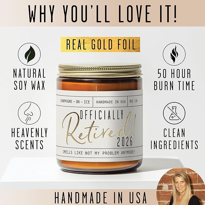 Retirement Gift for Woman - 'Officially Retired 2026' Candle, w/Champagne on Ice I Happy Retirement Gifts for Women 2025 I Retired Gifts for Women I 50Hr Burn, Made in USA