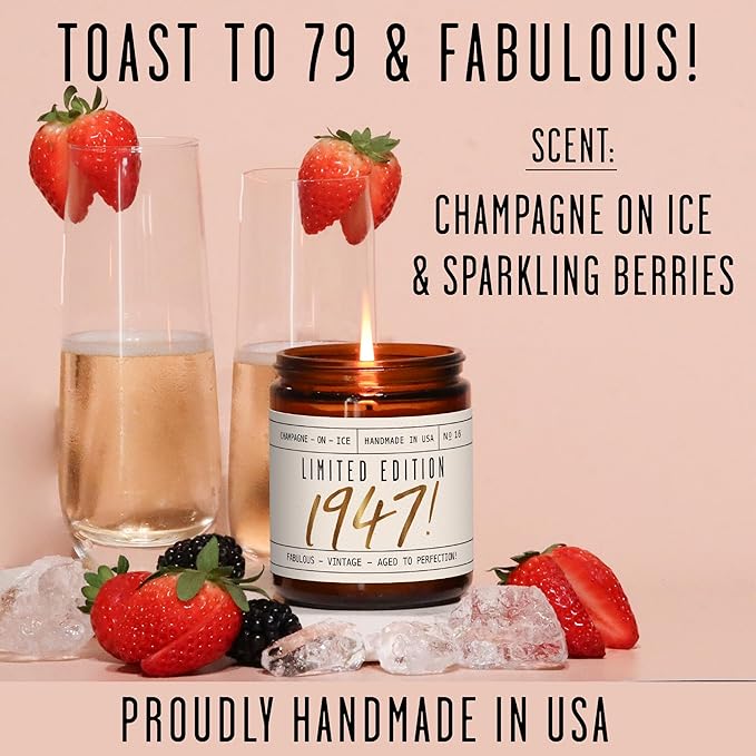 79th Birthday Gifts for Women - 'Limited Edition 1947' Soy Candle, w/Champagne on Ice I 79th Birthday Gift for Her Ideas I 9oz Reusable Jar, 50Hr Burn, Made in USA